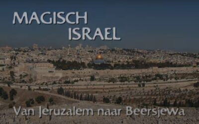 Magisch Israël 1/3 – Van Jeruzalem naar Beersjewa