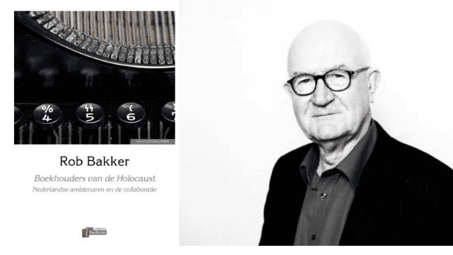 Boekhouders van de Holocaust van Rob Bakker; Nederlandse ambtenaren en de collaboratie